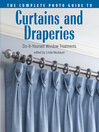 The Complete Photo Guide to Curtains and Draperies (eBook): Do-It-Yourself Window Treatments